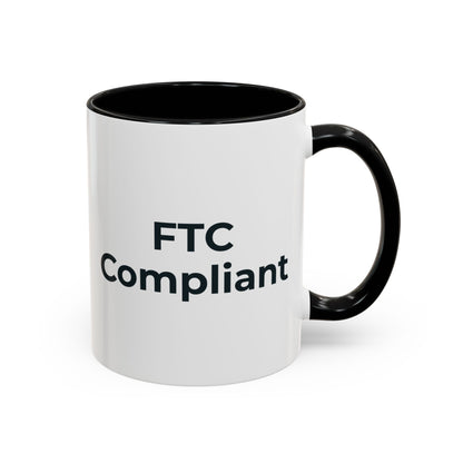 FTC Compliant Mug – Black handle and inside, 11 oz