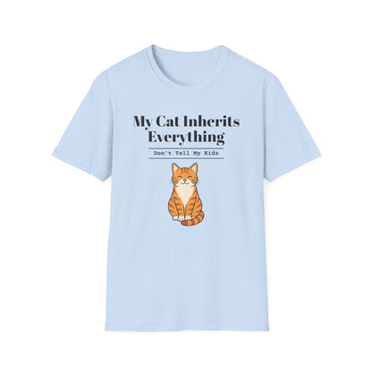 My Cat Inherits Everything T-Shirt