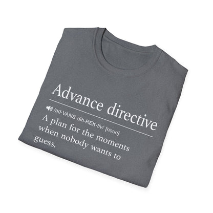 Advance Directive Definition T-Shirt