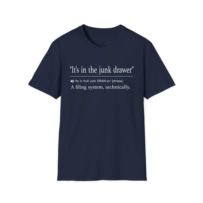 It’s in the Junk Drawer T-Shirt