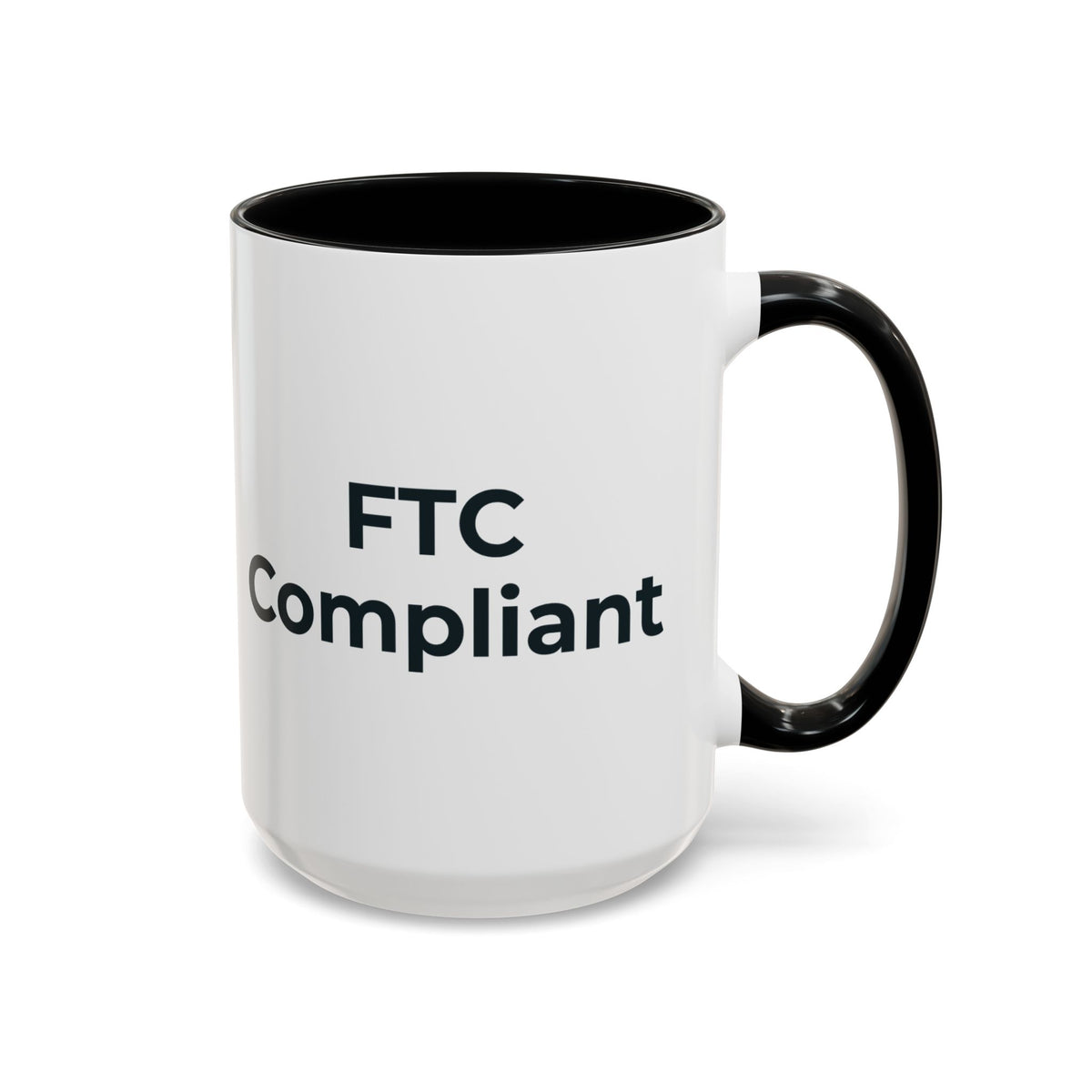 FTC Compliant Mug – Black handle and inside, 15 oz