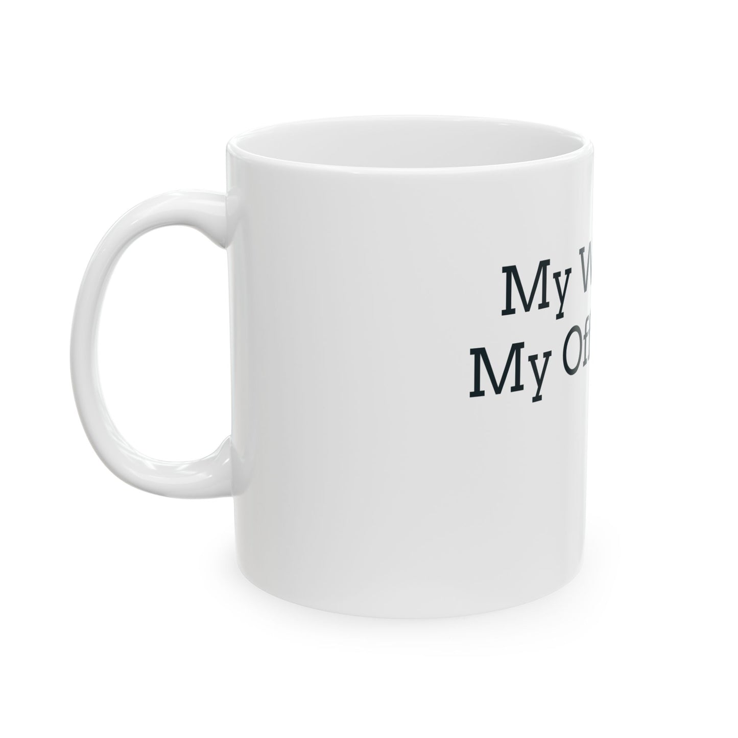 "My Will Is In My Office Desk - Dad" Coffee Mug