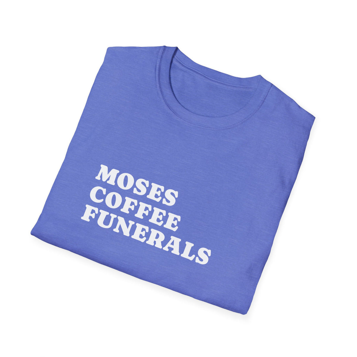 Folded Heather Royal t-shirt showing the Moses Coffee Funerals design