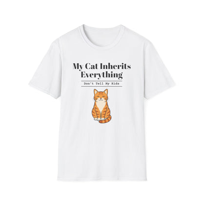 My Cat Inherits Everything T-Shirt