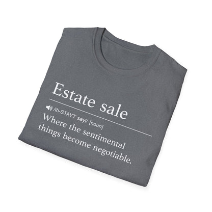 Estate Sale Negotiable T-Shirt