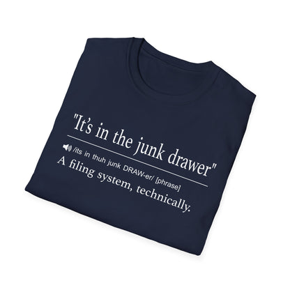 It’s in the Junk Drawer T-Shirt