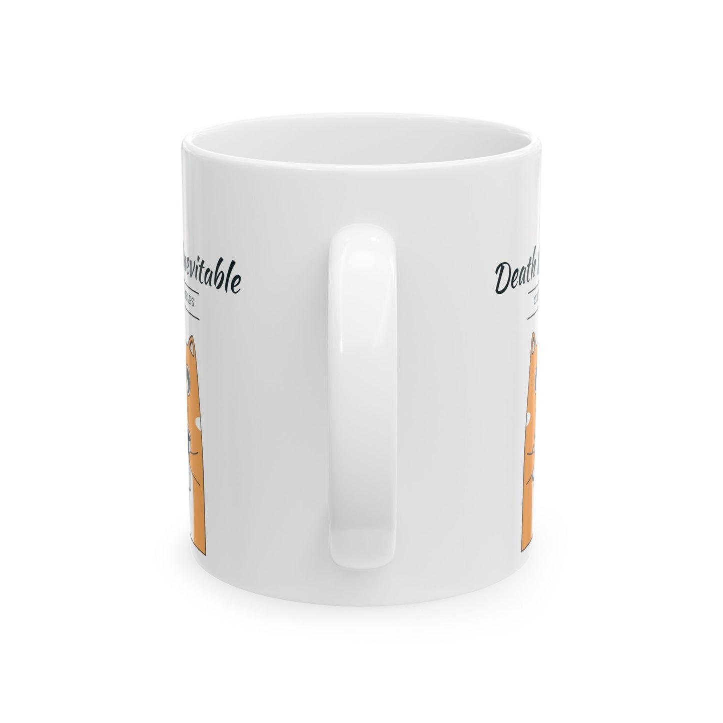 "Death Is Inevitable: Coffee Helps" Mug