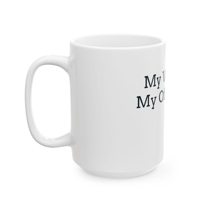 "My Will Is In My Office Desk - Dad" Coffee Mug