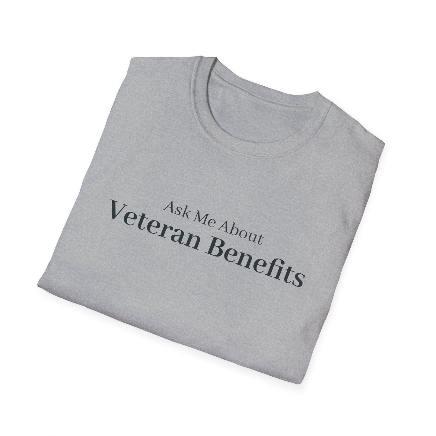 Ask Me About Veteran Benefits T-Shirt