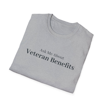 Ask Me About Veteran Benefits T-Shirt