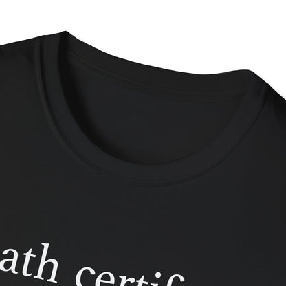 Death Certificate Most Requested T-Shirt