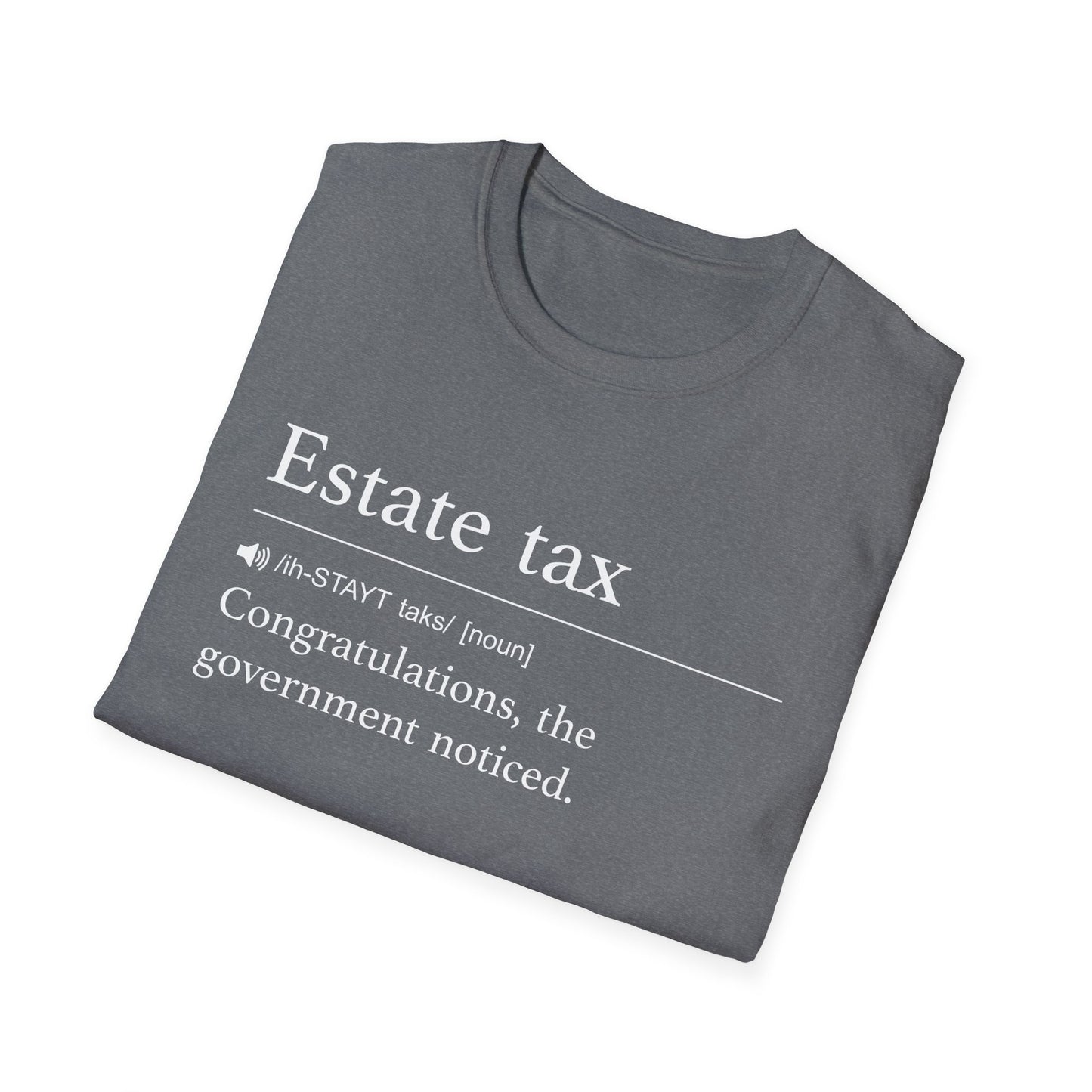 Estate Tax Definition T-Shirt