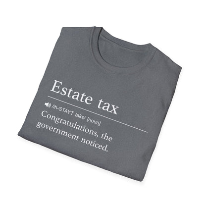 Estate Tax Definition T-Shirt