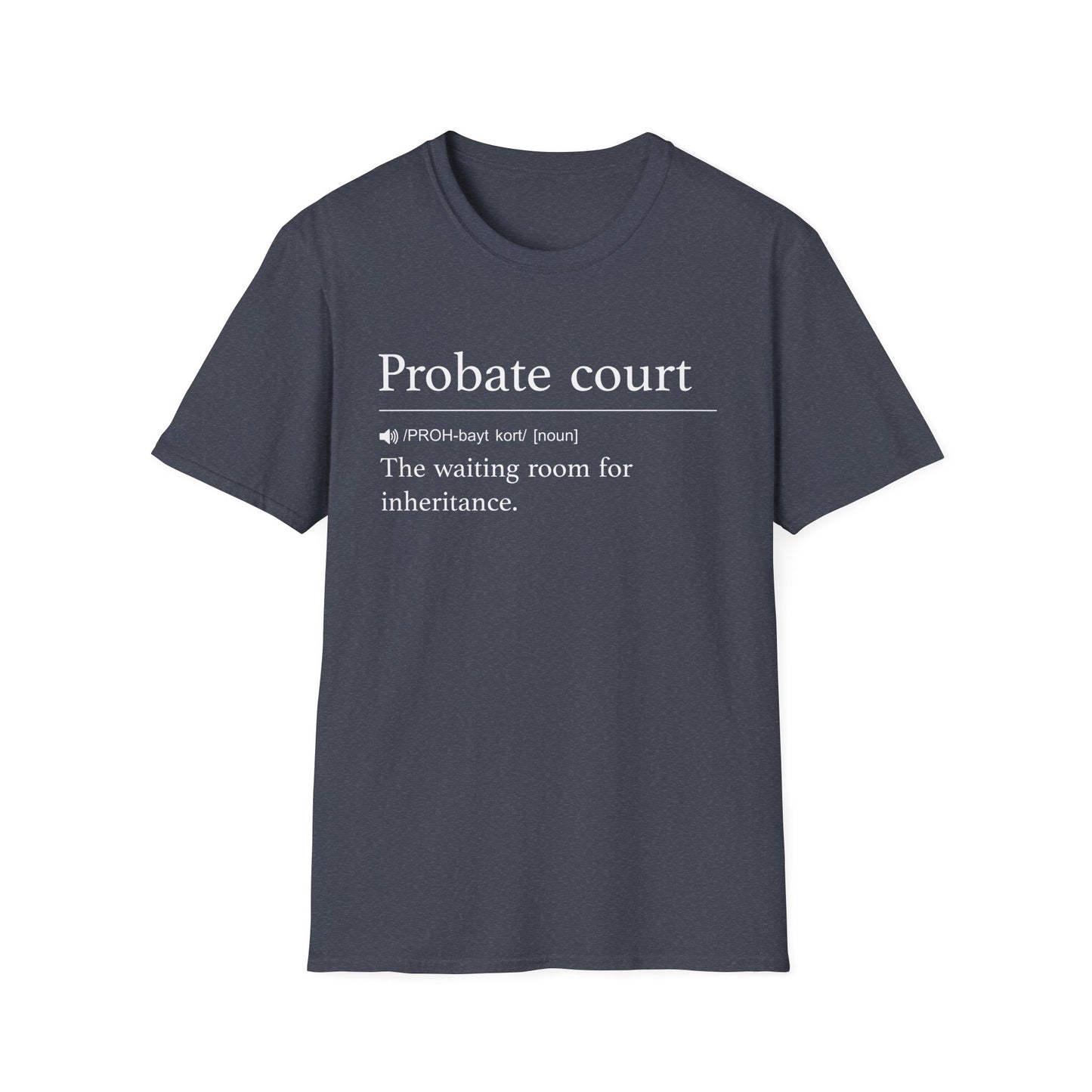 Probate Court Waiting Room T-Shirt