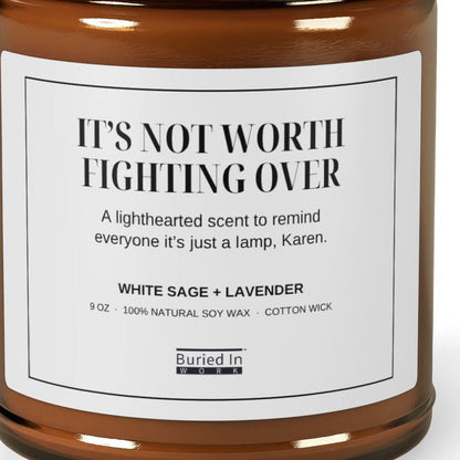 Close-up of the It’s Not Worth Fighting Over candle label