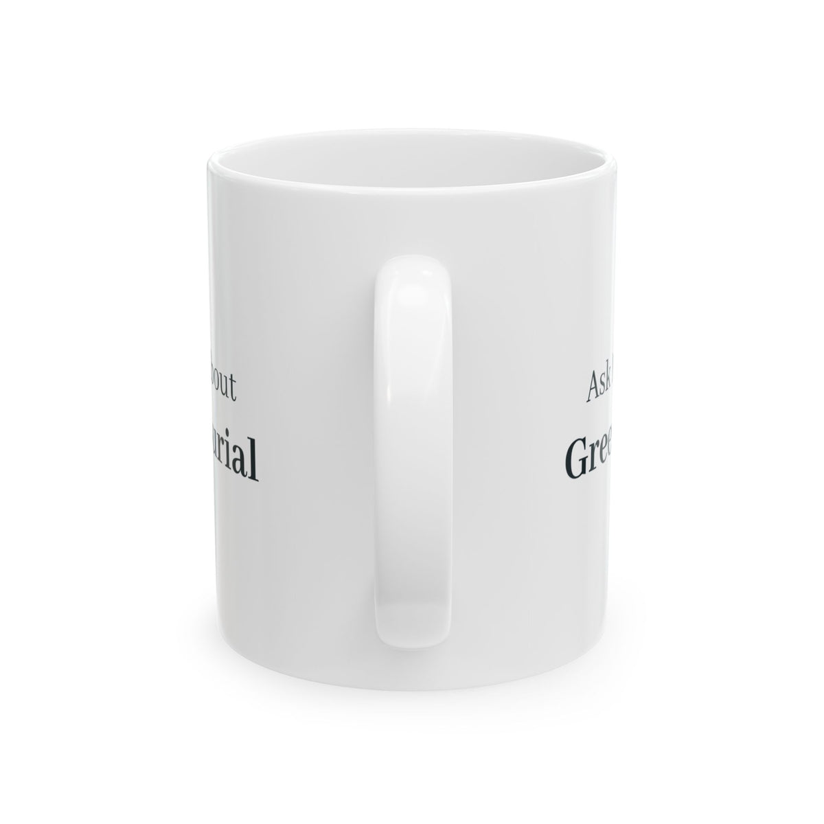 "Ask Me About Green Burial" Mug