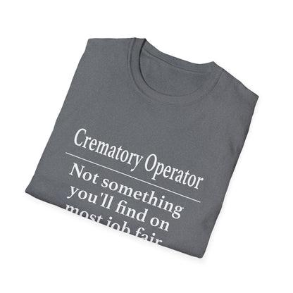 Crematory Operator Job Fair T-Shirt