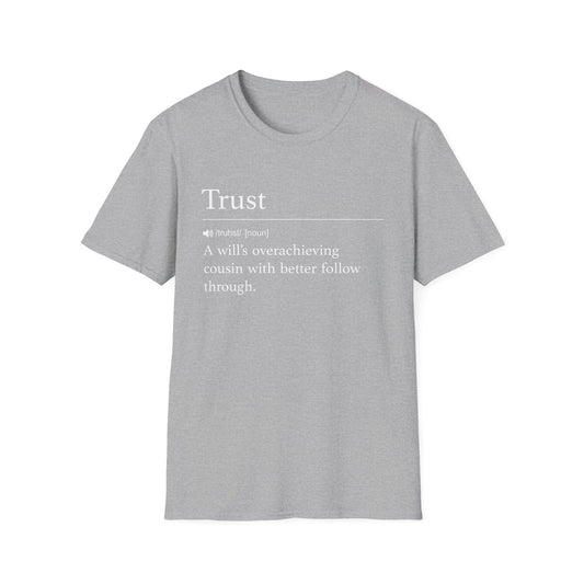 Trust Definition T-Shirt
