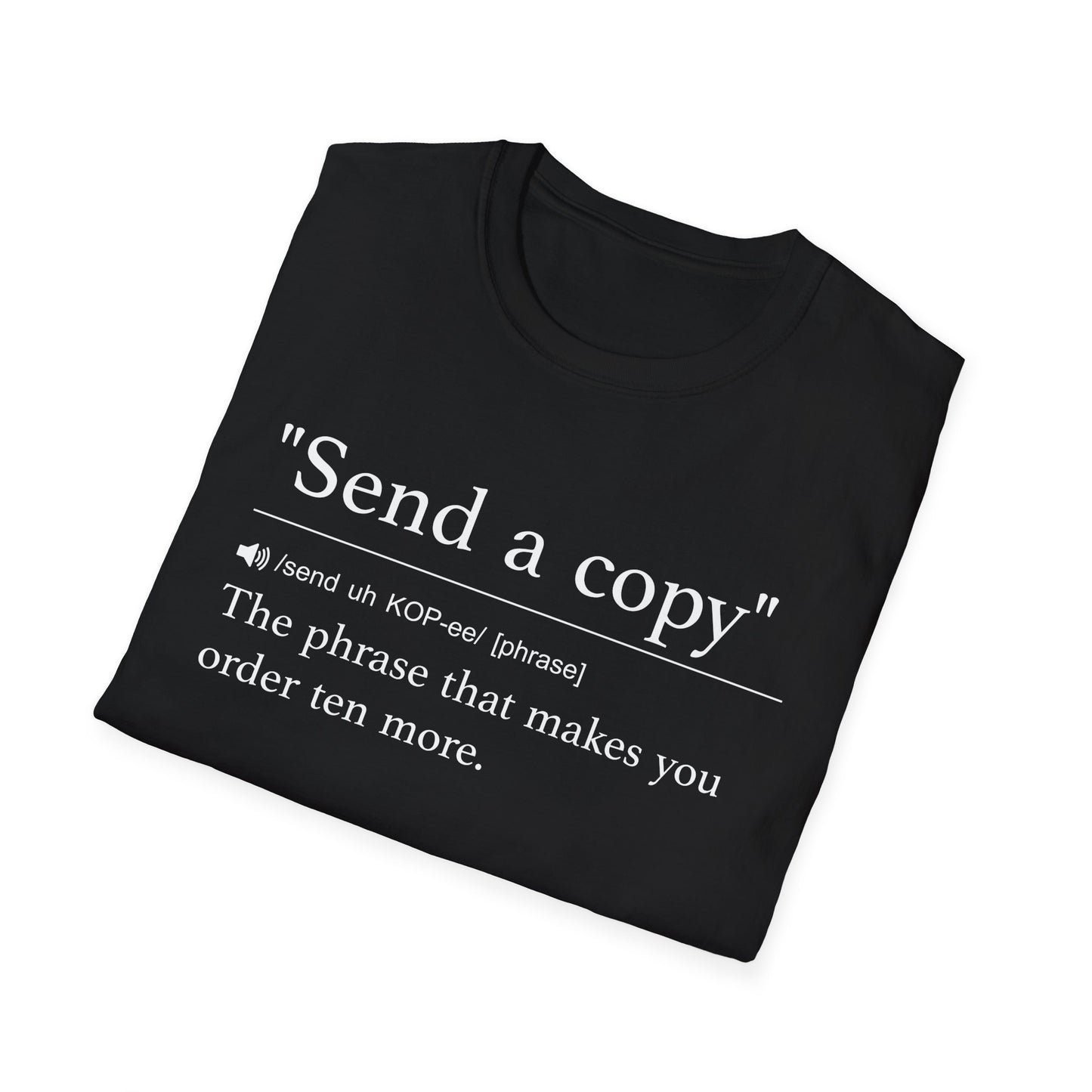 Send a Copy T-Shirt