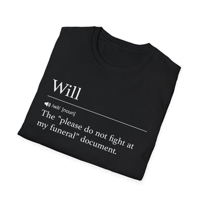 Will Definition Don’t Fight T-Shirt