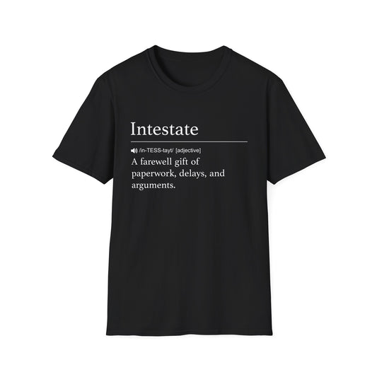 Intestate Farewell Gift T-Shirt