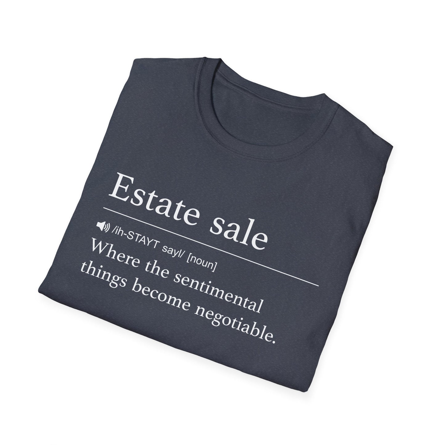 Estate Sale Negotiable T-Shirt