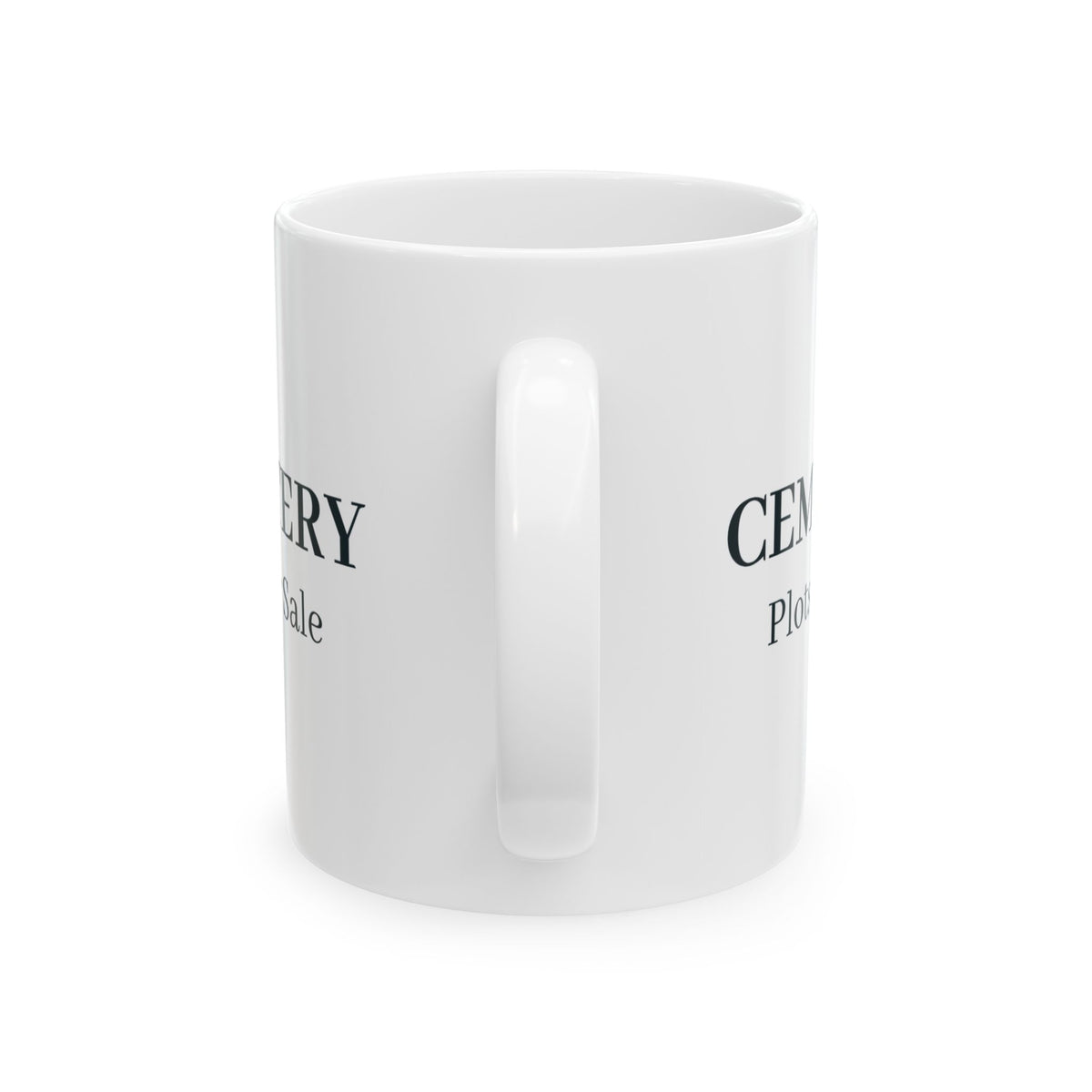 "Cemetery Plots for Sale" Mug