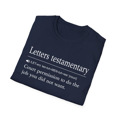 Letters Testamentary Definition T-Shirt