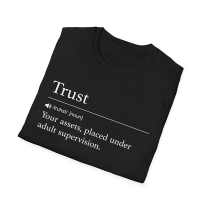 Trust Definition Adult Supervision T-Shirt