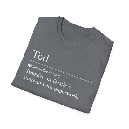 TOD Definition T-Shirt
