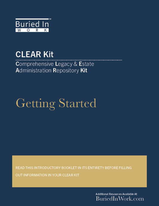 CLEAR Kit: Your Comprehensive Legacy and Estate Administration Repository Kit