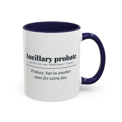 Ancillary Probate Definition Mug – Navy handle and inside, 11 oz