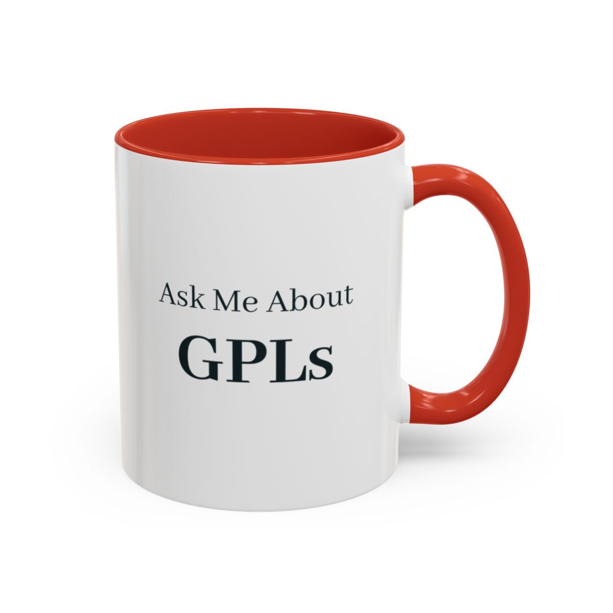 Ask Me About GPLs Mug – Red handle and inside, 11 oz