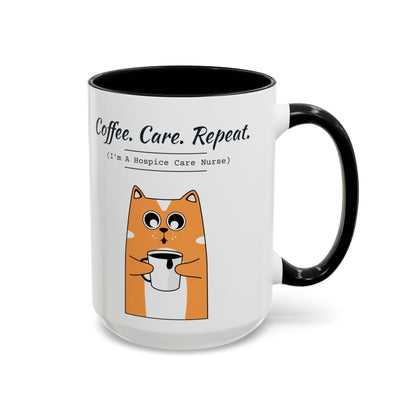 Coffee. Care. Repeat. Hospice Care Nurse Mug – Black handle and inside, 15 oz