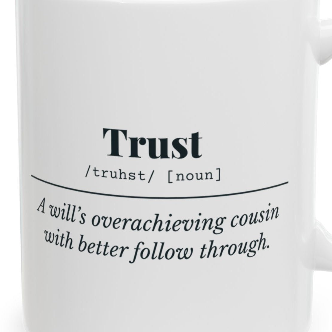 Close-up of the Trust Definition Mug design