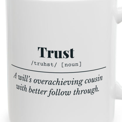 Close-up of the Trust Definition Mug design