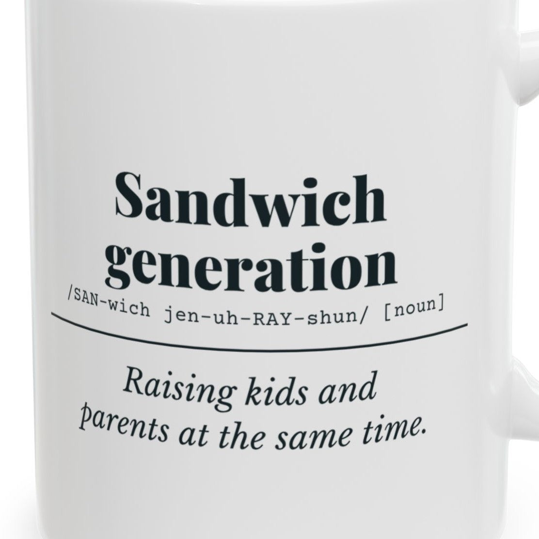 Close-up of the Sandwich Generation Definition Mug design