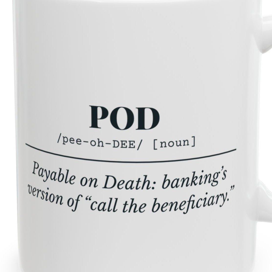 Close-up of the POD Definition Mug design