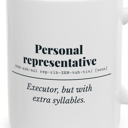 Close-up of the Personal Representative Definition Mug design