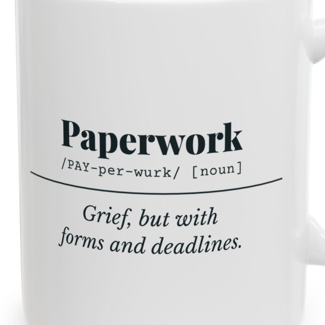 Close-up of the Paperwork Definition Mug design