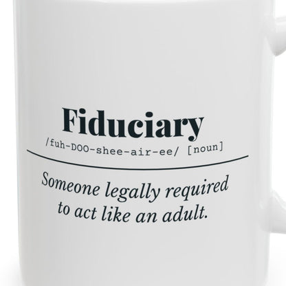 Close-up of the Fiduciary Definition Mug design