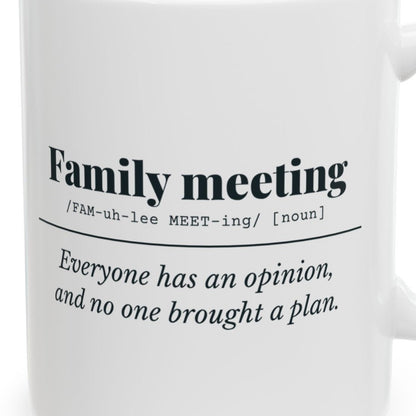 Close-up of the Family Meeting Definition Mug design