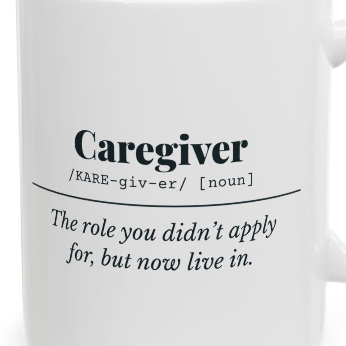 Close-up of the Caregiver Definition “Second Career” Mug design