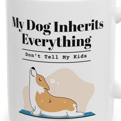 Close-up of the My Dog Inherits Everything design