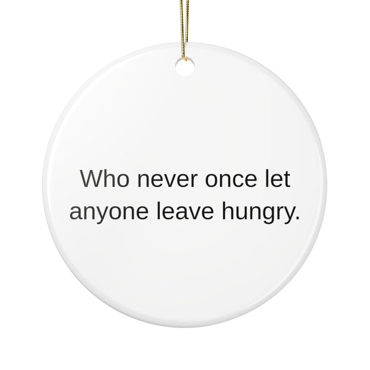 The back of the round ornament with a line about her