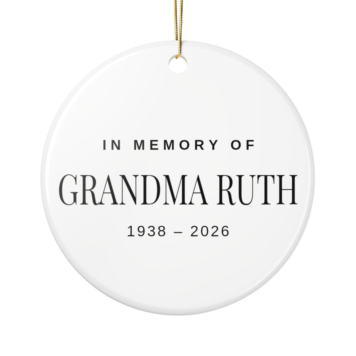 Round In Memory Of ornament with the name Grandma Ruth and her years