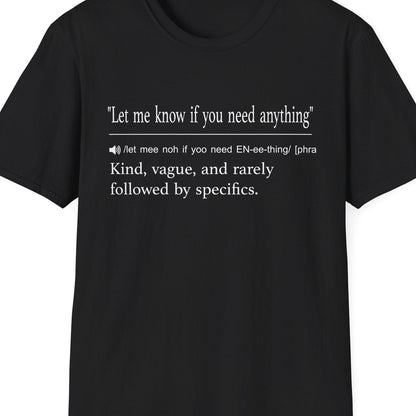 Close-up of the Let Me Know If You Need Anything design