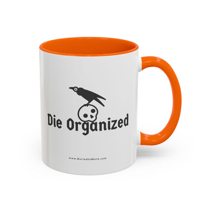 Die Organized Mug – Orange handle and inside, 11 oz