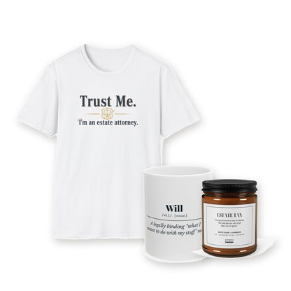 Estate Attorney Desk Set: the Trust Me T-shirt, Will definition mug and Estate Tax candle