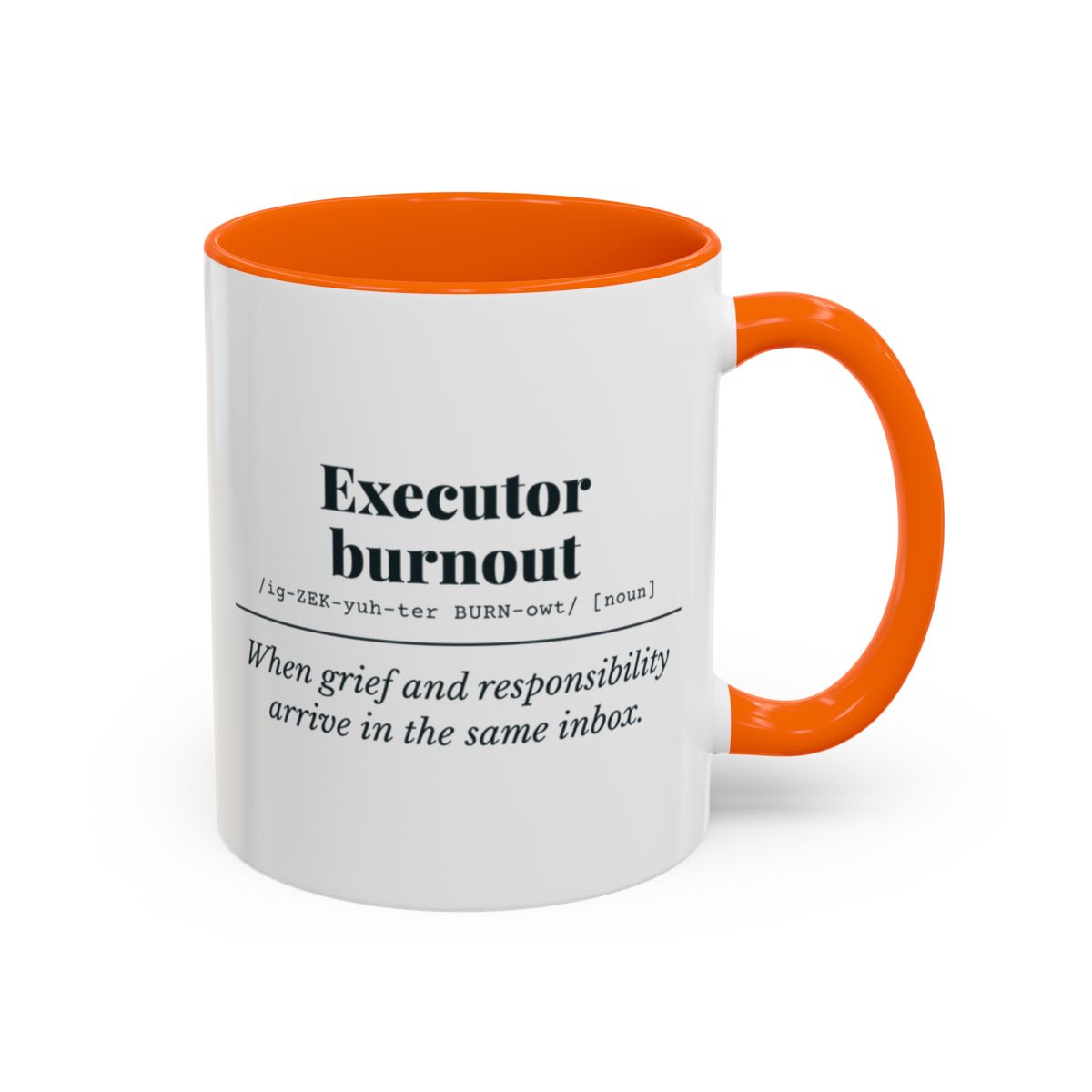 Executor Burnout Definition Mug – Orange handle and inside, 11 oz